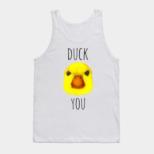 Duck You Tank Top